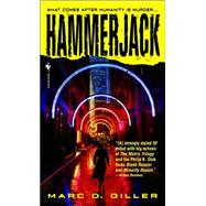 Hammerjack A Novel by GILLER, MARC D., 9780553587869