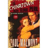 The Chinatown Death Cloud Peril A Novel by Malmont, Paul, 9780743287869