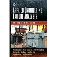 Applied Engineering Failure Analysis: Theory and Practice by Qua; Hock-Chye, 9781138747869