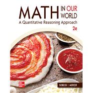 LOOSE LEAF Math in Our World: A Quantitative Reasoning Approach by David Sobecki and Brian Mercer, 9781260727869
