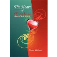 The Heart of Esther by Wilson, Kara, 9781469197869