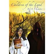 Children of the Land by Chepaitis, B. A., 9781502757869