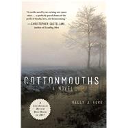 Cottonmouths by Ford, Kelly J., 9781510747869