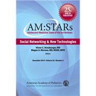 Am-stars Social Networking & New Technologies by American Academy of Pediatrics Section on Adolescent Health; Strasburger, Victor C.; Moreno, Megan A., 9781581107869