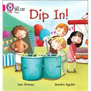 Dip In by Graves, Sue; Aguilar, Sandra, 9780007507870