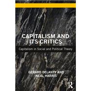 Capitalism and its Critics by ; RDELA013 Gerard, 9781138497870