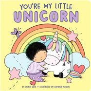 You're My Little Unicorn by Gehl, Laura; Macon, Summer, 9781534497870