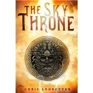 The Sky Throne by Ledbetter, Chris, 9781945107870