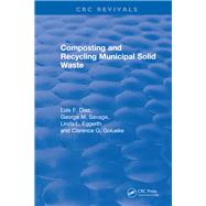 Revival: Composting and Recycling Municipal Solid Waste (1993) by Diaz; Luis F., 9781138557871