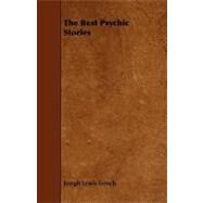 The Best Psychic Stories by French, Joseph Lewis, 9781443787871