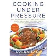 Cooking Under Pressure by Sass, Lorna J., 9780061707872