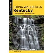 Hiking Waterfalls Kentucky by Molloy, Johnny, 9781493037872