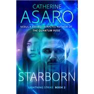Starborn by Asaro, Catherine, 9781504087872