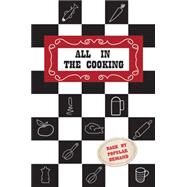 All in the Cooking by Marnell, Josephine B.; Breathnach, Nora M.; Martin, Anne A.; Murnaghan, Mor; O'Sullivan, Kathleen M. (CON), 9781847177872