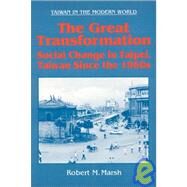 The Great Tranformation by Marsh,Robert, 9781563247873