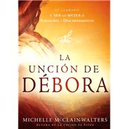 La uncin de Dbora by Mcclain-walters, Michelle, 9781629987873