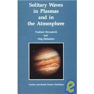 Solitary Waves  Plasms Atmosph by Petviashvili,V.I., 9782881247873