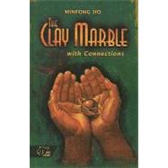 The Clay Marble by Ho, Minfong, 9780030547874