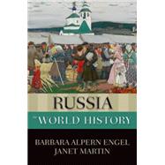 Russia in World History by Engel, Barbara Alpern; Martin, Janet, 9780199947874