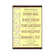 Legends : Short Stories by the Masters of Modern Fantasy by Robert Silverberg, editor; Stephen King and others, 9780312867874