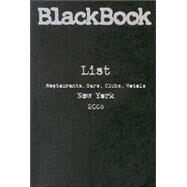 Black Book List, New York 2005 by Schindler, Evan L.; Abrams, Bryan (CON); Bing, Alison (CON); Bryson, Hope (CON); Edwards, Jason (CON); Goldstein, Melissa (CON), 9780972687874