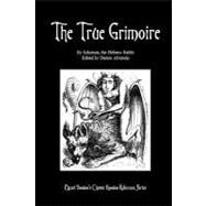 The True Grimoire by King Solomon; Alvarado, Denise, 9781452807874