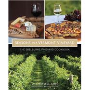 Seasons in a Vermont Vineyard by Cassell-arms, Lisa; Seaver, David, 9781467137874