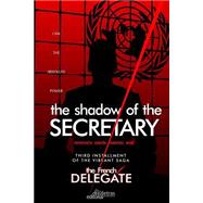 The Shadow of the Secretary by Ruiz, Francisco Garcia Pimentel; Gomez, Michael, 9781523637874