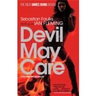 Devil May Care by Faulks, Sebastian, 9780307387875