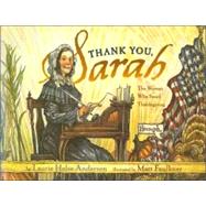 Thank You, Sarah Thank You, Sarah by Anderson, Laurie Halse; Faulkner, Matt, 9780689847875
