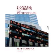 Financial Markets and Institutions (with Stock Trak Coupon) by Madura, Jeff, 9781133947875