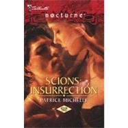 Scions: Insurrection by Patrice Michelle, 9780373617876