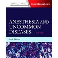 Anesthesia and Uncommon Diseases by Fleisher, Lee A., M.D., 9781437727876