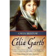 Celia Garth by Bristow, Gwen; Donati, Sara, 9781556527876