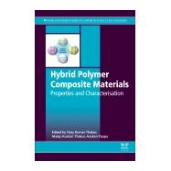 Hybrid Polymer Composite Materials by Thakur, Vijay Kumar; Thakur, Manju Kumari; Pappu, Asokan, 9780081007877