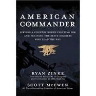 American Commander by Zinke, Ryan; McEwen, Scott (CON), 9780718077877