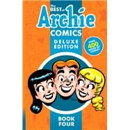 The Best of Archie Comics Book 4 Deluxe Edition by Unknown, 9781682557877