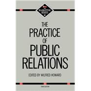 Practice Building Public Relations 3ED by Howard, Katherine L., 9780434907878