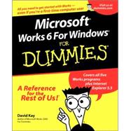 Microsoft Works 6 for Windows For Dummies by Kay, David C., 9780764507878