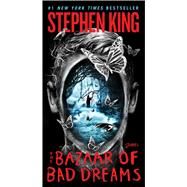 The Bazaar of Bad Dreams Stories by King, Stephen, 9781501127878