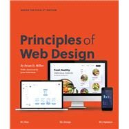PRINCIPLES OF WEB DESIGN by MILLER, BRIAN D., 9781621537878