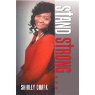 Stand Strong by Chark, Shirley, 9781796017878