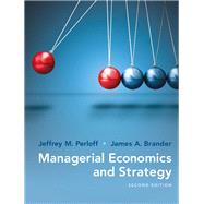 Managerial Economics and Strategy by Perloff, Jeffrey M.; Brander, James A., 9780134167879