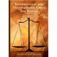 International and Transnational Crime and Justice by Natarajan, Mangai, 9781108497879