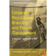 Corporate Reputations, Branding and People Management by Hetrick, Susan, 9781138407879