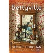Bettyville by Hodgman, George, 9780143107880