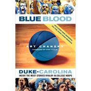 Blue Blood Duke-Carolina: Inside the Most Storied Rivalry in College Hoops by Chansky, Art; Vitale, Dick, 9780312327880