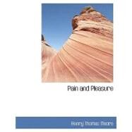 Pain and Pleasure by Moore, Henry Thomas, 9780554437880