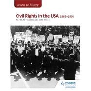 Civil Rights in the USA 1865-1992 by Fellows, Nicholas; Wellsm Mike, 9781471867880
