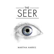 The Seer by Harris, Martha, 9781499067880